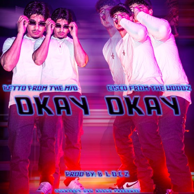Okay Okay (feat. Cisco from the Woodz) - Single