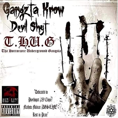 Devil Shyt T.H.U.G (Tha Horrorcore Underground Gangsta)