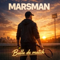Balle De Match - Single - Marsman
