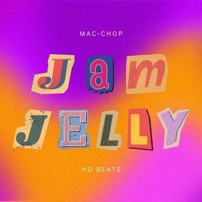 Jam Jelly (feat. Ho Beats) [Instrumental] - Single