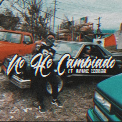 No He Cambiado (feat. Achhe LeBron) - Single