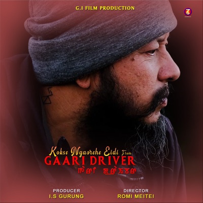 Kokse Ngaorehe Eidi (From "Gaari Driver") - Single
