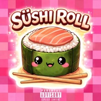 SÜSHI ROLL - Single - Clarke Maple