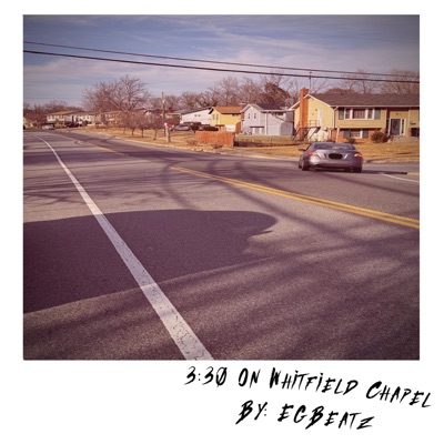 3:30 On Whitfield Chapel - Single