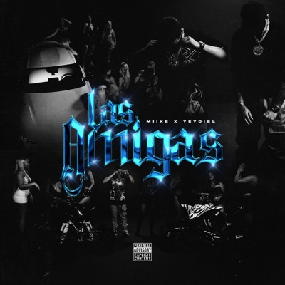 Las Amigas (feat. Yeydiel) - Single