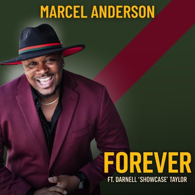 Forever (feat. Darnell "Showcase" Taylor) - Single