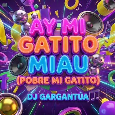 Ay Mi Gatito Miau (Pobre Mi Gatito) - Single