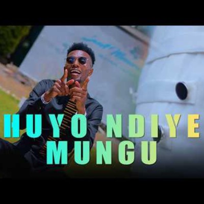 BEST MUSIC - HUYO NDIYE MUNGU