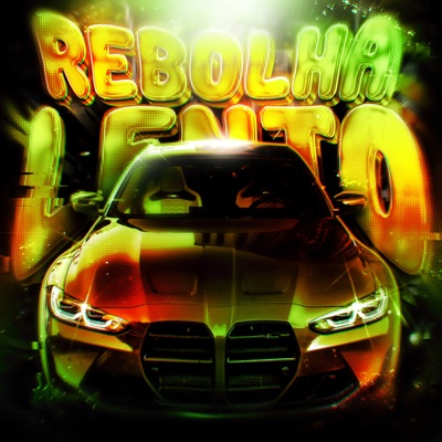 REBOLHA LENTO (Versions) - EP