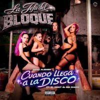 CUANDO LLEGA A LA DISCO (feat. EL DMNT' & Big Chxpo) - Single - La Machii