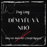 Đêm Yêu và Nhớ (feat. Duy Long) - Single - Quốc Hải Joseph Nguyen