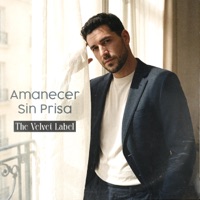Amanecer Sin Prisa - Single - The Velvet Label