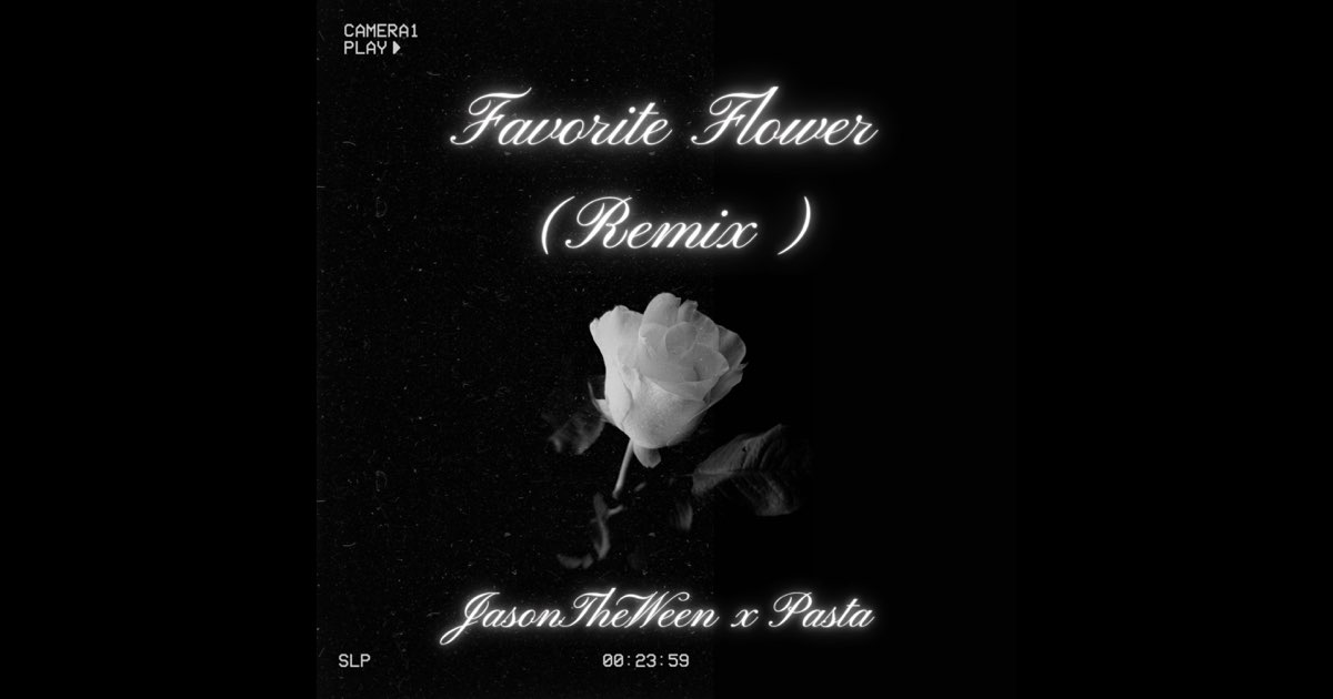 ‎Favorite Flower (feat. jasontheween) - Single - Album by Pasta - Apple ...