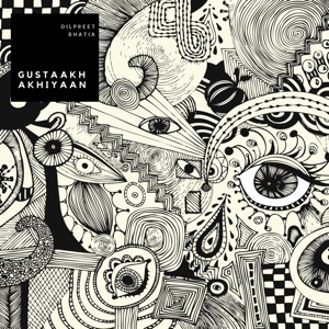 Gustakh Akhiyaan