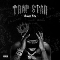 Trap Star - Single - Bruno Kay