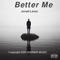 Better Me - Jonah Lanez lyrics