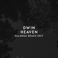 Heaven (Palanga Beach Edit) - Single - Dwin