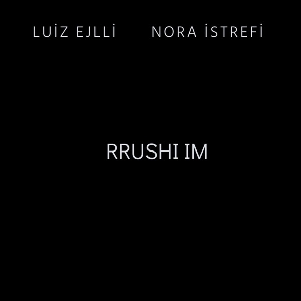 Rrushi Im