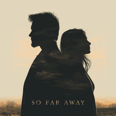 So Far Away - Single