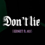 Don't lie (feat. Akince) - Single
