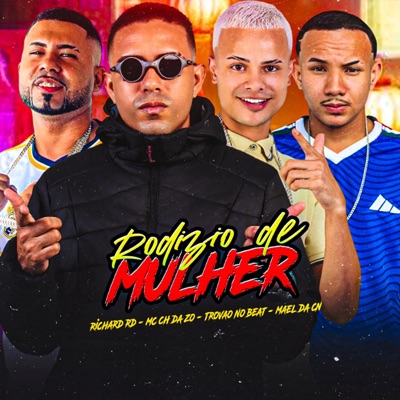 Rodizio de Mulher (feat. Richard Rd) - Single