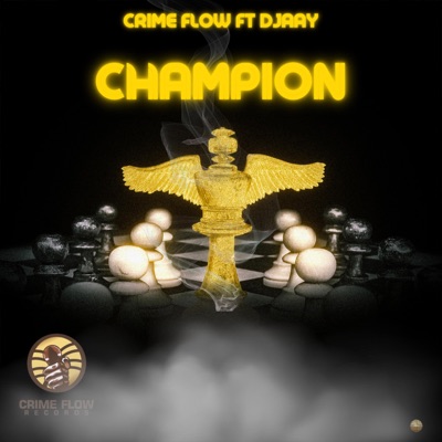 Champion (feat. Djaay) - Single