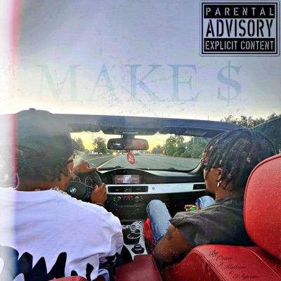 Make $ (feat. Kailaan & El Soprano) - Single