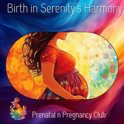 Birth in Serenity's Harmony