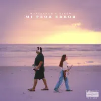 Mi Peor Error — Mariannah y Diego