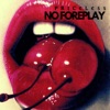 No Foreplay (Extended Version) - Single