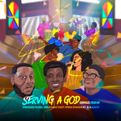 Serving A God (Energize Version) - Single