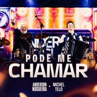 Pode Me Chamar (Ao Vivo) - Single - Anderson Nogueira & Michel Teló