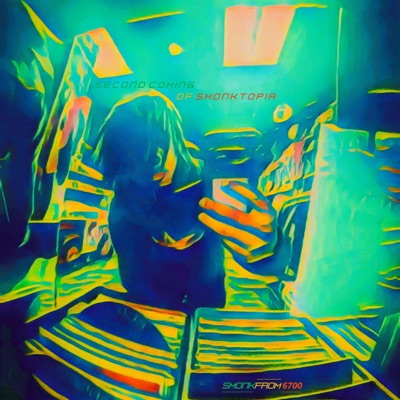 SECOND COMING OF SMONKTOPIA