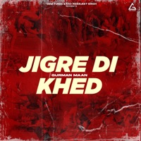 Jigre Di Khed - Single - Gurman Maan