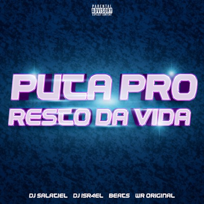 Puta pro Resto da Vida - Single