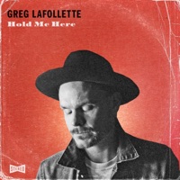 Hold Me Here - Single - Greg LaFollette