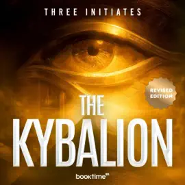 The Kybalion: Adapted for Modern Readers (Unabridged)