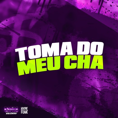 Toma do Meu Cha - Single