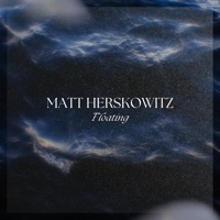 Floating - Single - Matt Herskowitz
