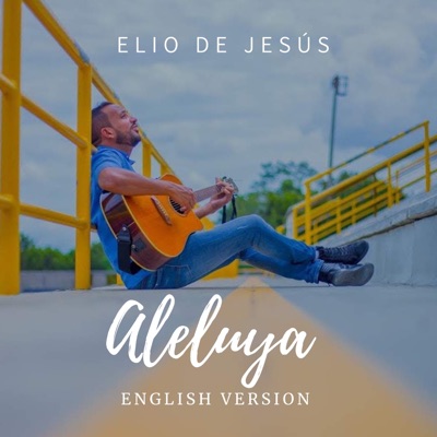 Aleluya (English Version) - Single