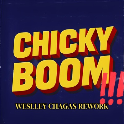 Chicky Boom (Rework) - Single