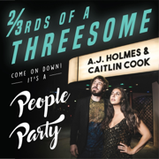 People Party - 2/3rds of a Threesome