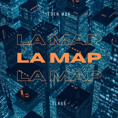 LA MAP (feat. 5lr55) - Single