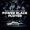 Audio Planet - POWER BLACK PLOYER (feat. Zanta, Tii Raffa, Dante & Ti Blanc)