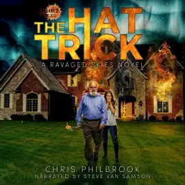 The Hat Trick: A Ravaged Skies Novel (Unabridged)