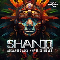 Shanti - Single - Alejandro Alca & Gabriel Nieves