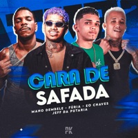 Cara de Safada - Single - Mano Dembele, Furia, jeff da putaria & Eo Chaves