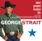 True - George Strait lyrics