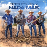 Eres Polvo y Nada Mas - Single - Los Herederos