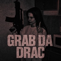 grab' da drac (feat. RBNchoppa & 9INE) - Single - 15xteen